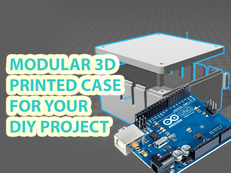 3D Printed Case (Modular!) for your DIY Project